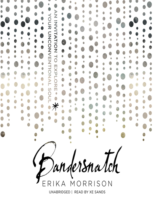 Title details for Bandersnatch by Erika Morrison - Available